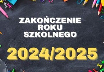 Zaproszenie na uroczystość zakończenia roku szkolnego 2024/2025