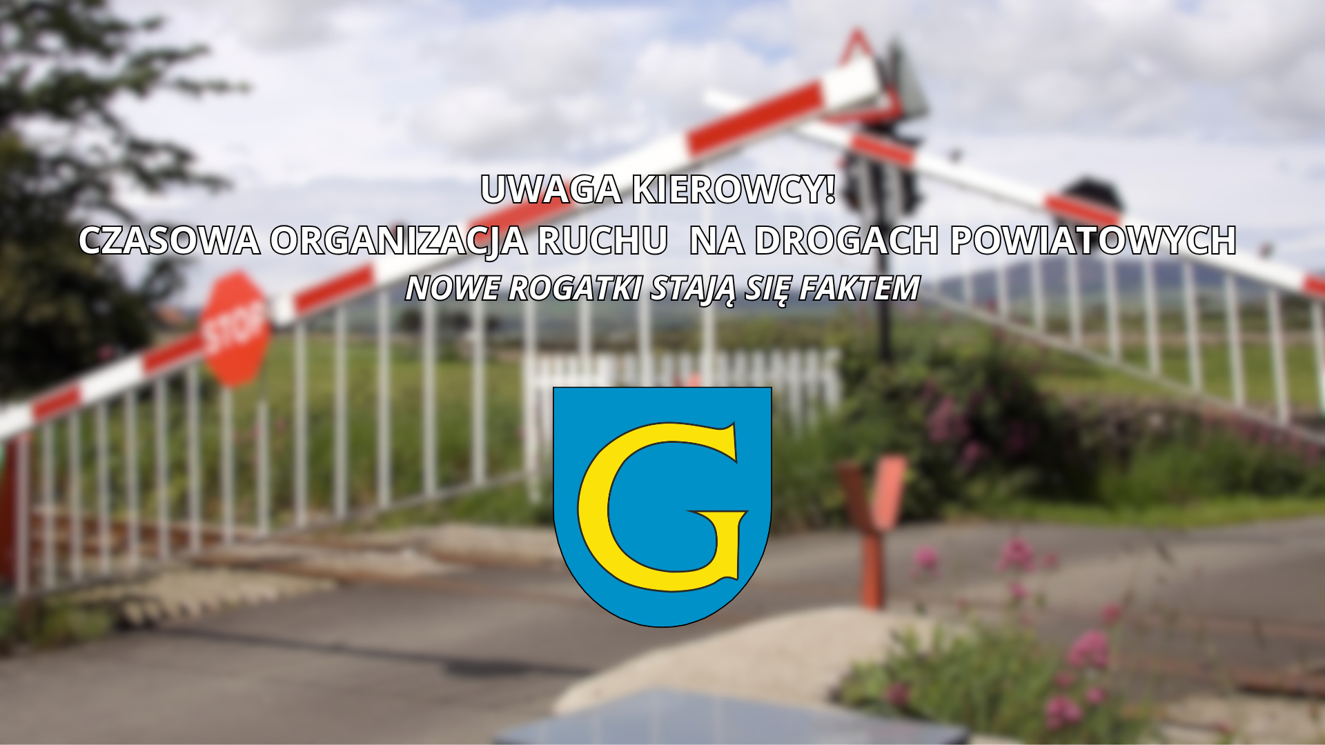 Uwaga! Czasowa organizacja ruchu!